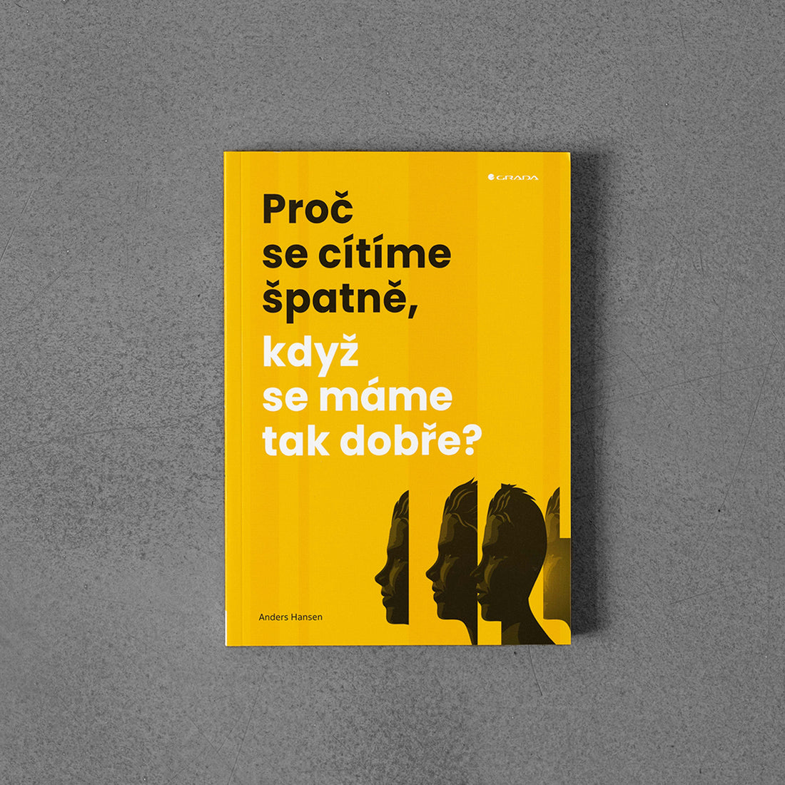 Dlaczego czujemy się źle, skoro czujemy się tak dobrze? – Hansena Andersa