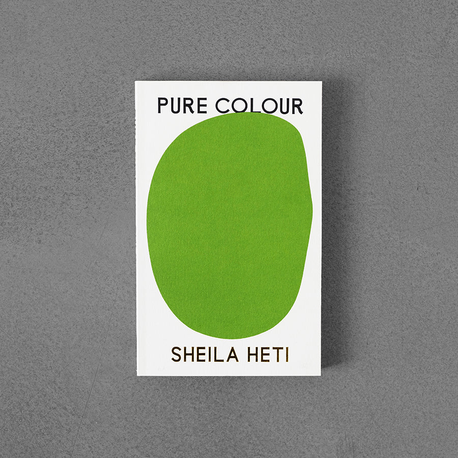 Czysty kolor – Sheila Heti