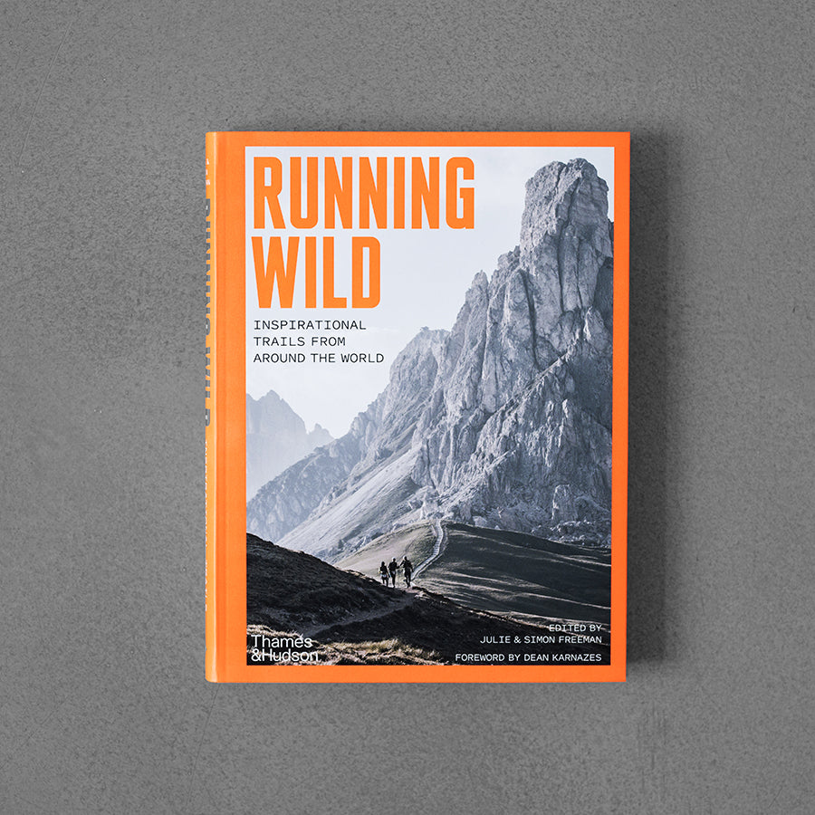 Running Wild: inspirujące szlaki z całego świata