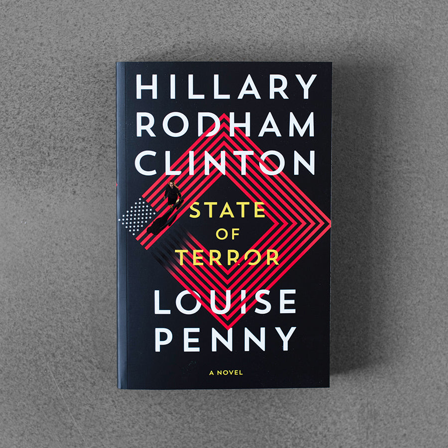 Stan terroru – Hillary Rodham Clinton, Louise Penny