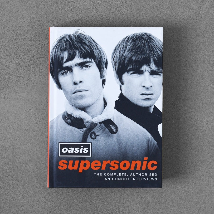 Oasis Supersonic: kompletne, autoryzowane i nieobcięte wywiady