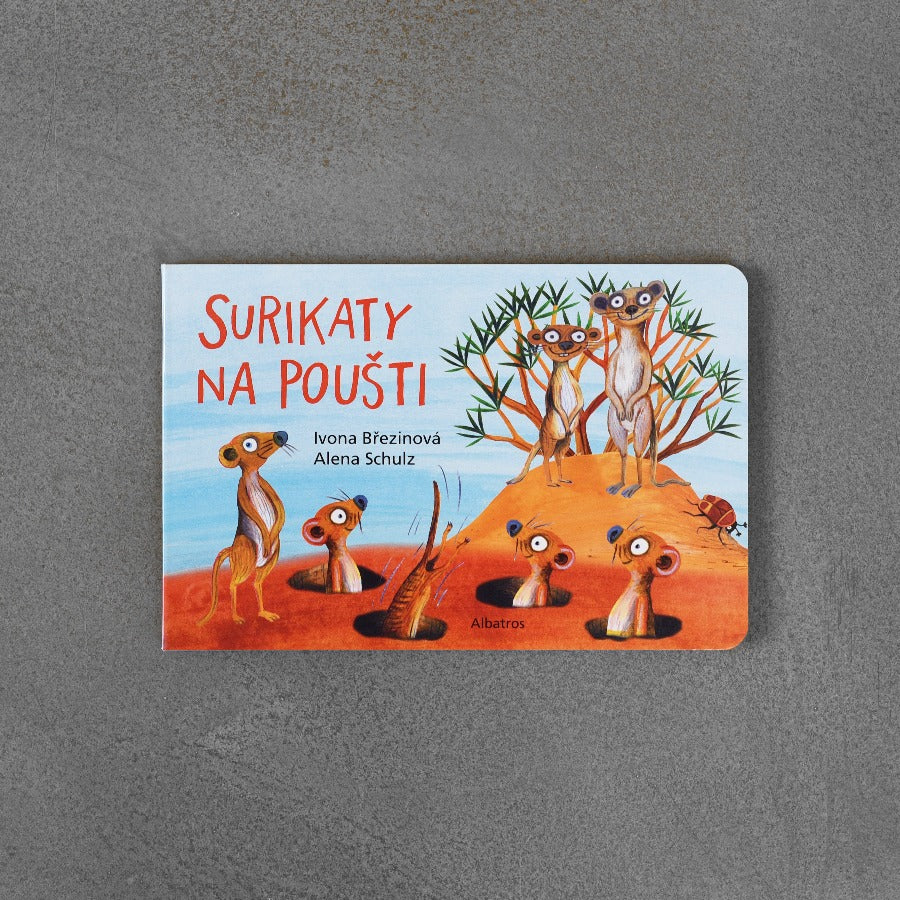 Surykatki na pustyni – Ivona Březinová, Alena Schulz