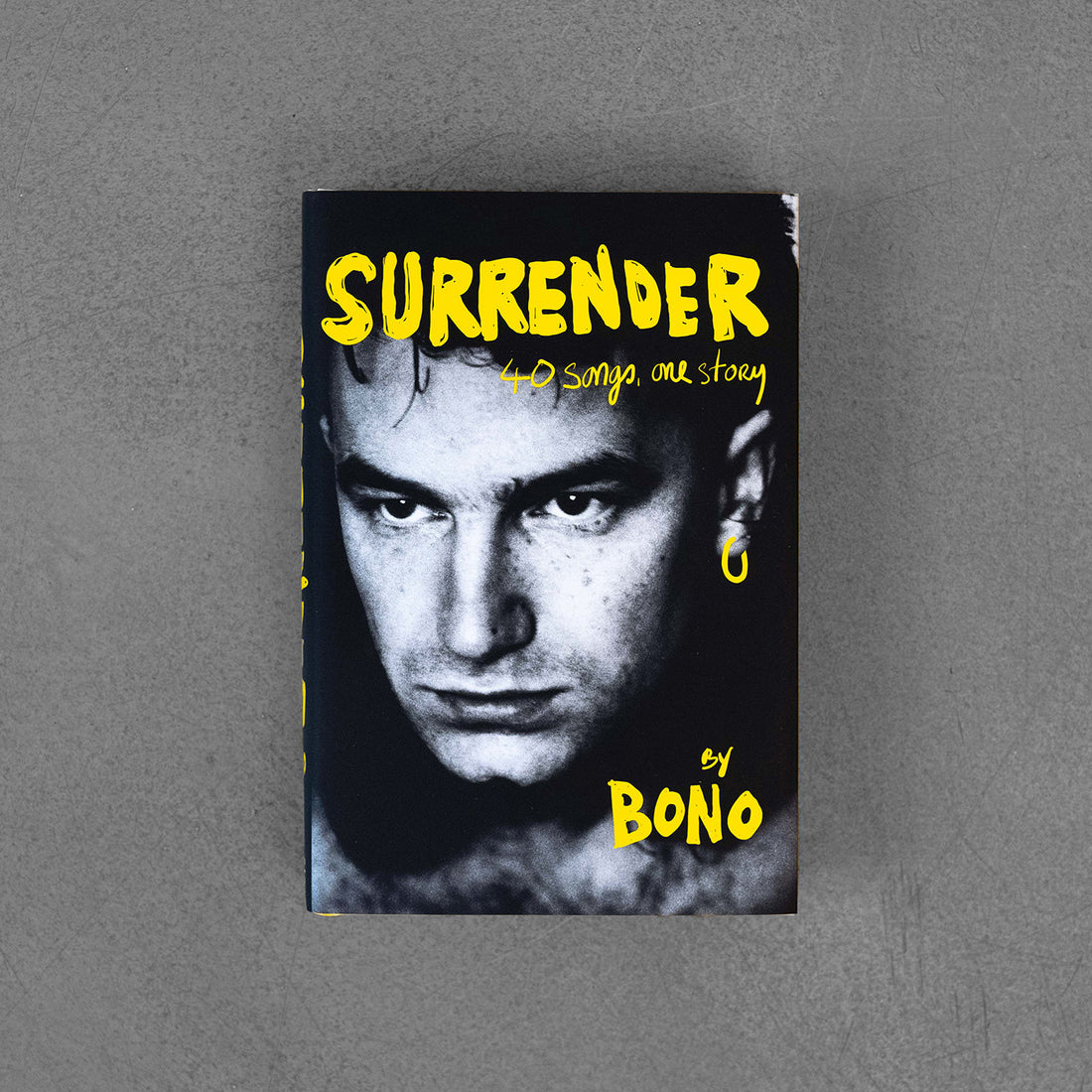 Poddanie się: Autobiografia Bono: 40 piosenek, jedna historia