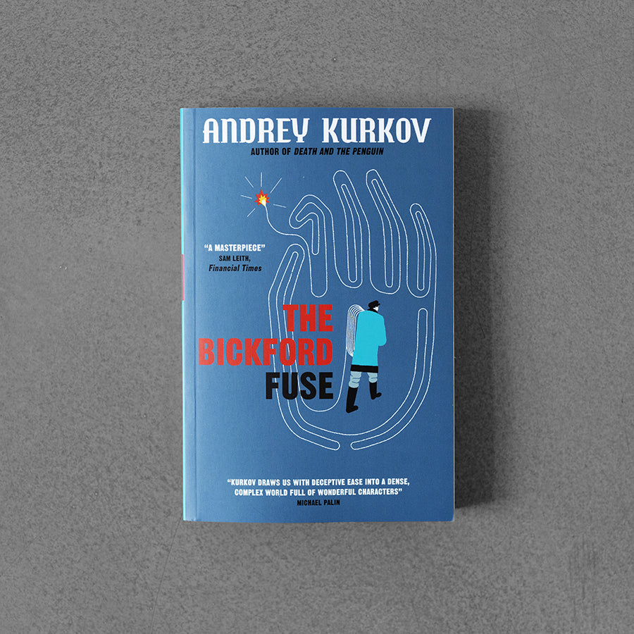 Bickford Fuse – Andriej Kurkow