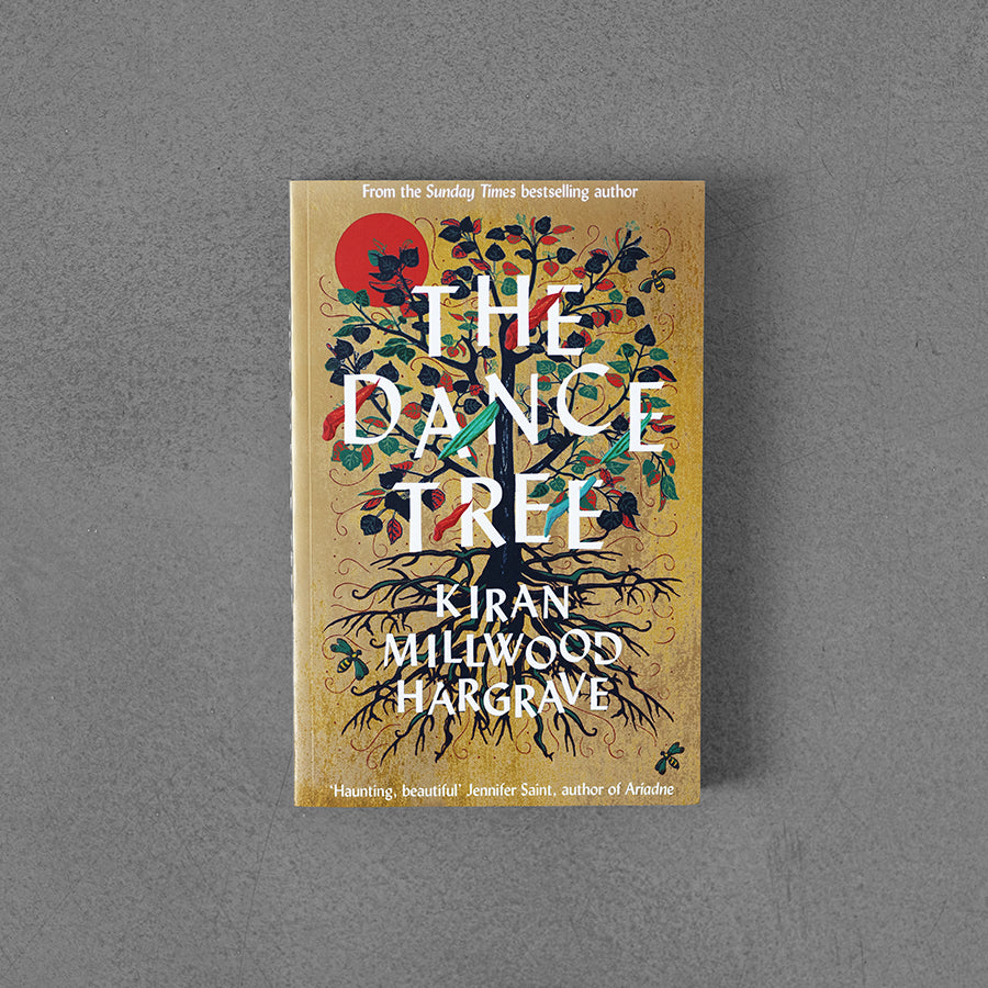 Drzewo Tańca – Kiran Millwood Hargrave