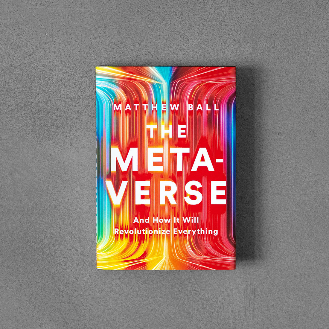 Metaverse – Matthew Ball