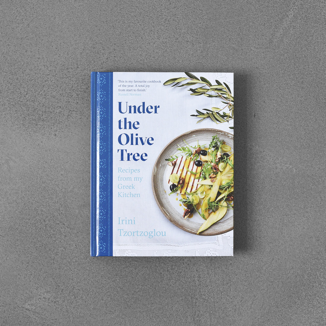 Pod drzewem oliwnym: przepisy z mojej greckiej kuchni