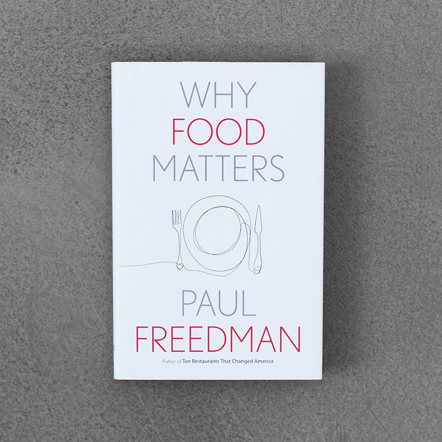 Dlaczego jedzenie ma znaczenie – Paul Freedman