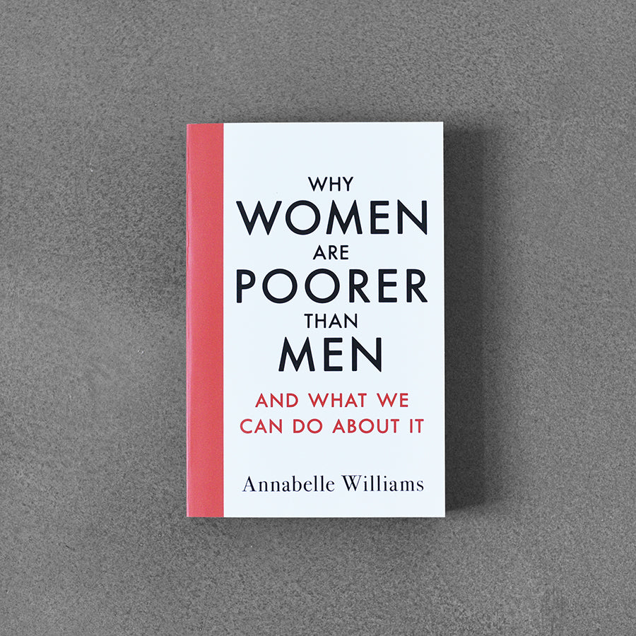 Dlaczego kobiety są biedniejsze od mężczyzn, Annabelle Williams