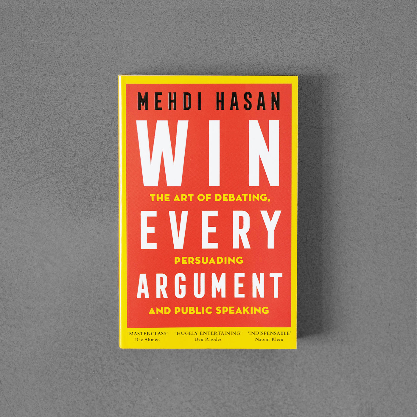 Wygraj każdy argument: Sztuka debatowania, przekonywania i wystąpień publicznych – Mehdi Hasan TPB