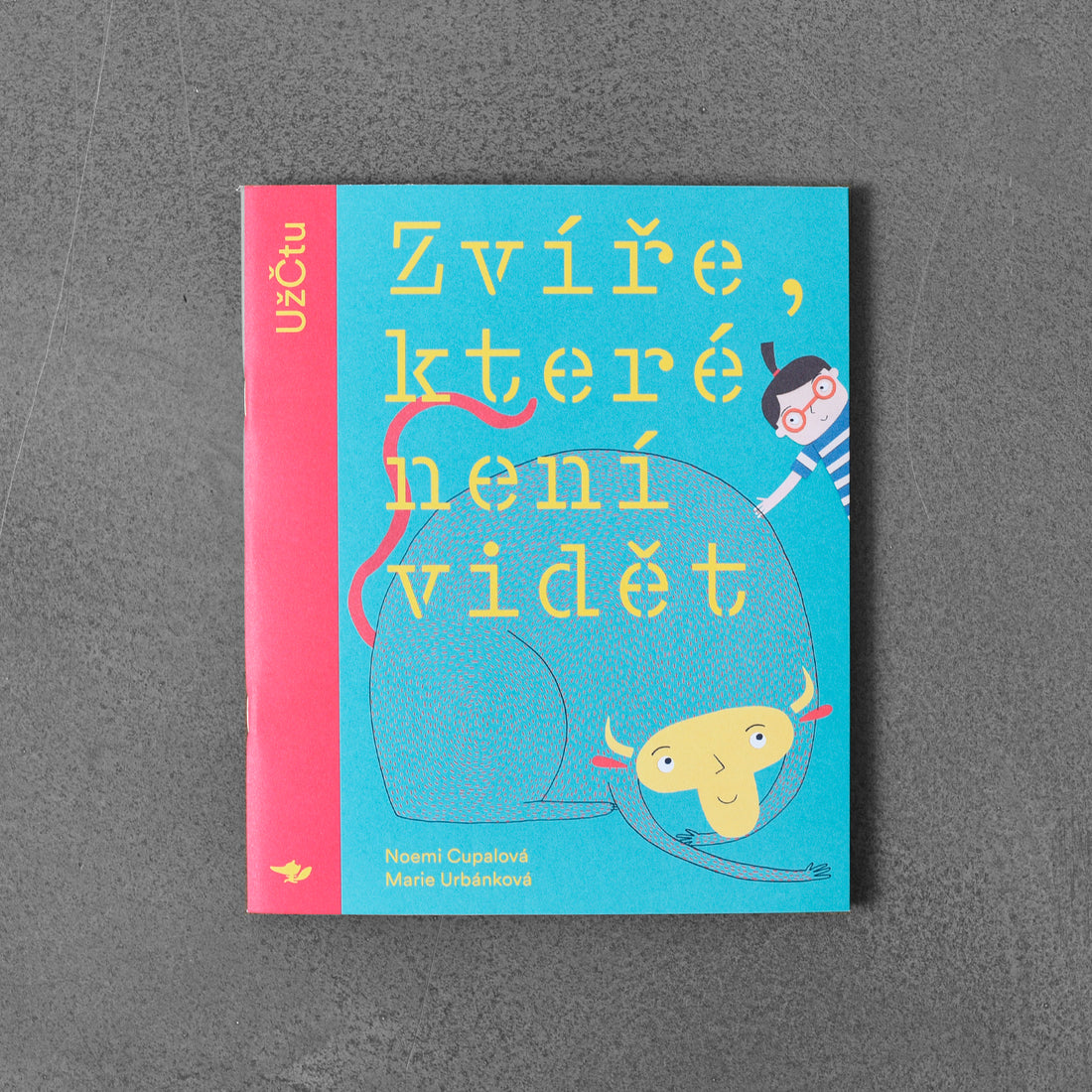Zwierzę, którego nie widać – Noemi Cupalová, Marie Urbanková